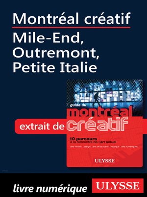 cover image of Montréal créatif--Mile-End, Outremont, Petite Italie